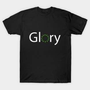 Glory creative text design T-Shirt